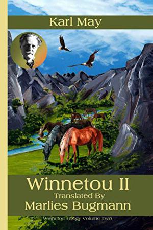 Winnetou II by Karl May, Marlies Bugmann