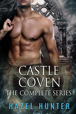 Castle Coven; Box Set by Hazel Hunter