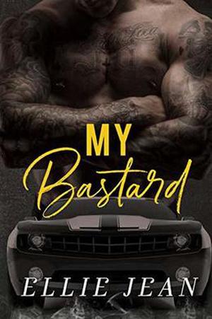 My Bastard by Ellie Jean
