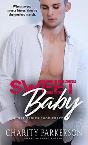 Sweet Baby (Sugar Babies #3)