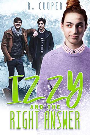 Izzy and the Right Answer by R. Cooper