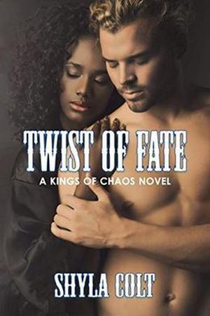 Twist Of Fate (Kings of Chaos #6)