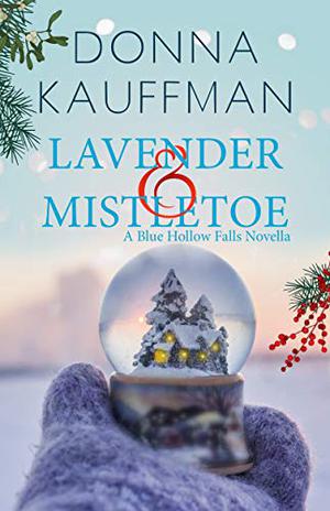 Lavender & Mistletoe (Blue Hollow Falls #3.5)