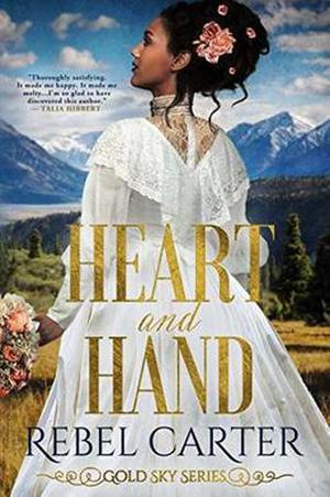 Heart and Hand (Gold Sky #1)