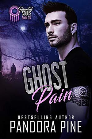 Ghost Pain (Haunted Souls #6)