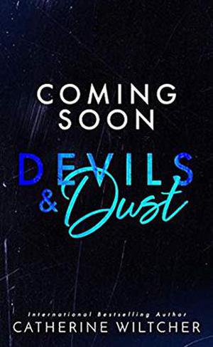 Devils & Dust by Catherine Wiltcher
