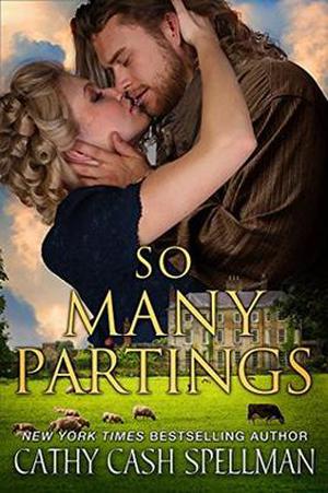 So Many Partings by Cathy Cash Spellman