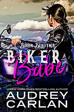 Biker Babe (Biker Beauties #1)