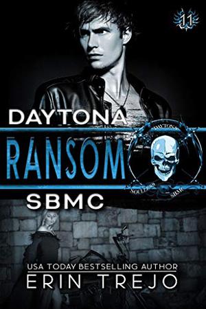 Ransom: Soulless Bastards MC Daytona: Book 3 by Erin Trejo