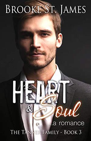 Heart & Soul by Brooke St. James