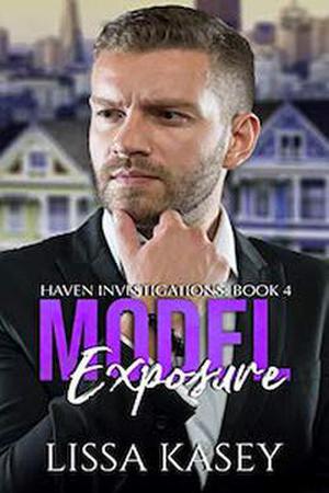 Model Exposure (Haven Investigations #4)