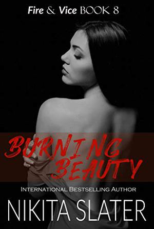 Burning Beauty (Fire & Vice #8)