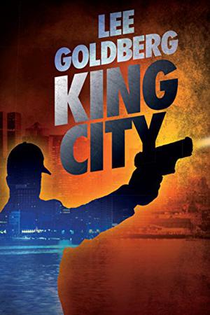 King City by Lee Goldberg