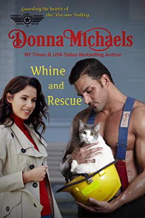 Whine and Rescue (Dallas Fire & Rescue #1)