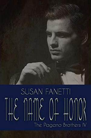 The Name of Honor (Pagano Brothers #4)