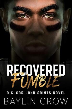 Recovered Fumble (Sugar Land Saints #3)