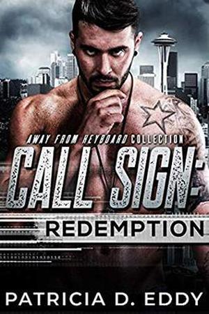 Call Sign: Redemption (Away From Keyboard #7)