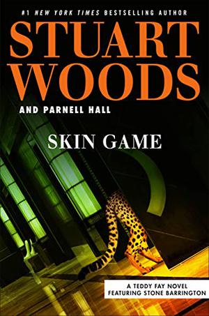 Skin Game by Stuart Woods, Parnell Hall