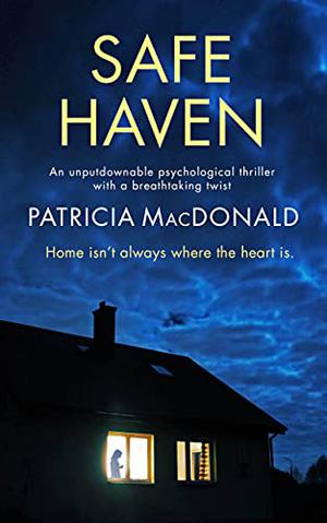 Safe Haven by Patricia MacDonald
