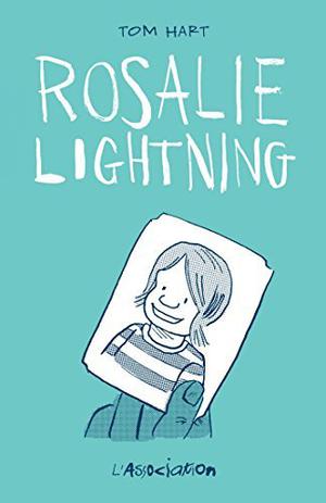 Rosalie Lightning by Tom Hart