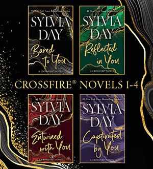 Sylvia Day Crossfire Novels 1-4 (Crossfire #1-4)