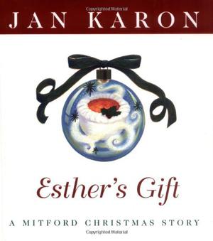 Esther's Gift by Jan Karon