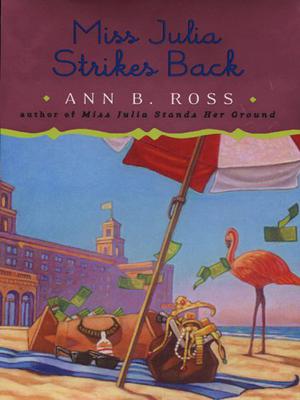 Miss Julia Strikes Back by Ann B. Ross