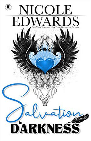 Salvation in Darkness by Nicole Edwards