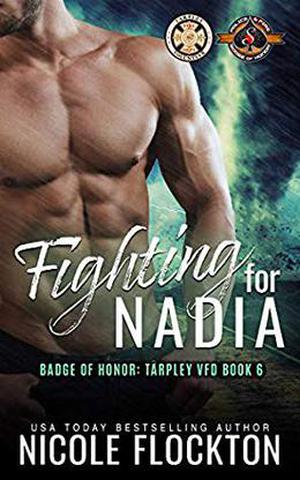 Fighting For Nadia (Tarpley VFD #6)