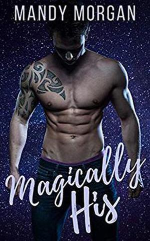 Magically His (OTT Obsessed #2)