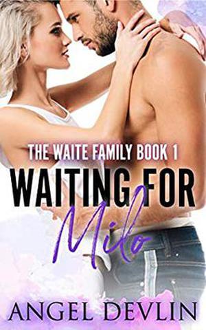 Waiting for Milo by Angel Devlin