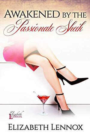 Awakened by the Powerful Sheik (The Ladies of The Burling School #3)