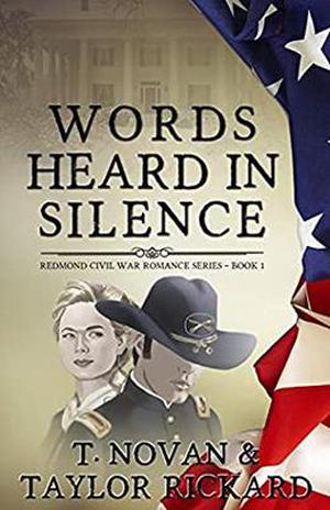 Words Heard in Silence by T. Novan, Taylor Rickard