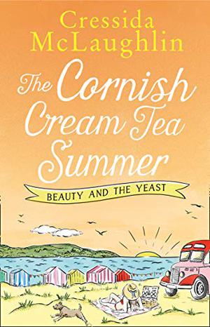 Beauty and the Yeast (The Cornish Cream Tea Summer #2)