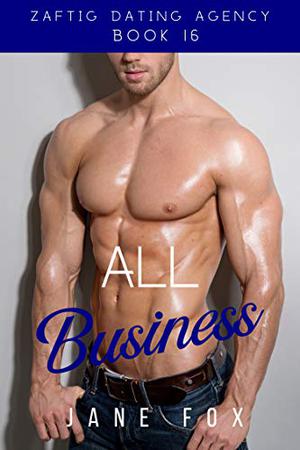 All Business (Zaftig Dating Agency #16)