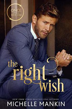The Right Wish by Michelle Mankin