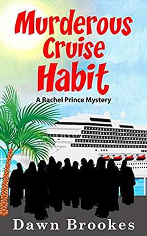 Murderous Cruise Habit (A Rachel Prince Mystery #6)