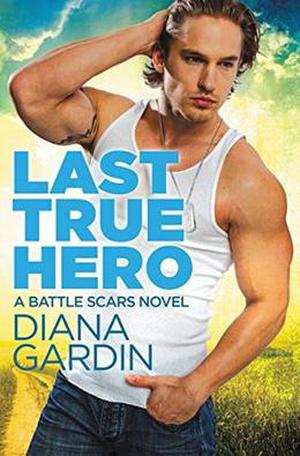 Last True Hero (Battle Scars #1)