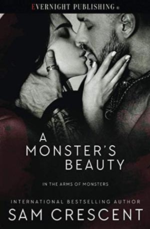 A Monster's Beauty by Sam Crescent