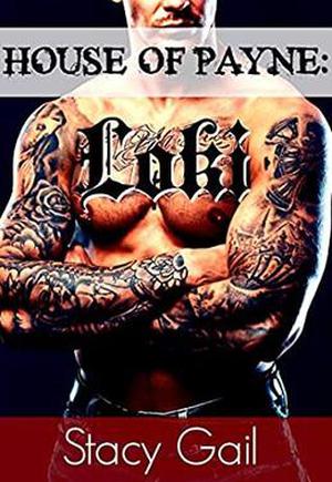 House of Payne: Loki by Stacy Gail