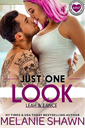Just One Look: Leah & Lance by Melanie Shawn