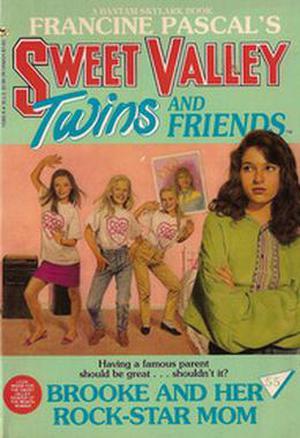 Brooke and Her Rock-Star Mom (Sweet Valley Twins #55)