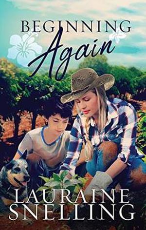 Beginning Again by Lauraine Snelling