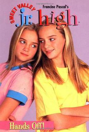 Hands Off! (Sweet Valley Jr. High #15)