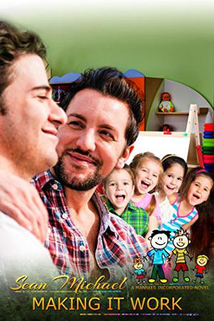 Making It Work (Mannies Incorporated #5)