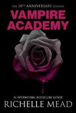 Vampire Academy 10th anniversary edition  . by Richelle Mead