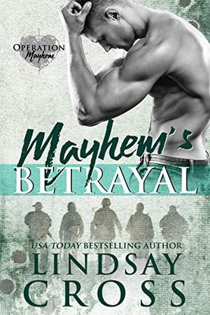 Mayhem's Betrayal (Operation Mayhem #5)