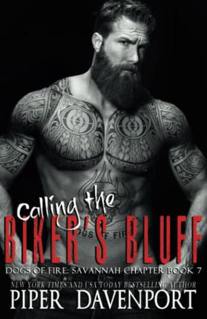 Calling the Biker's Bluff by Piper Davenport