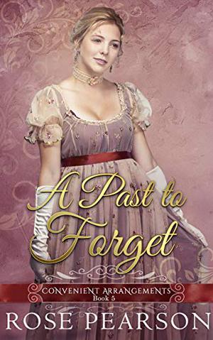 A Past to Forget by Rose Pearson