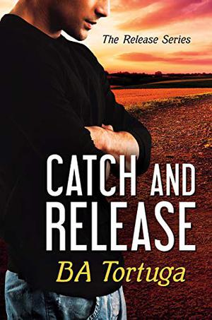 Catch and Release (The Release #3)
